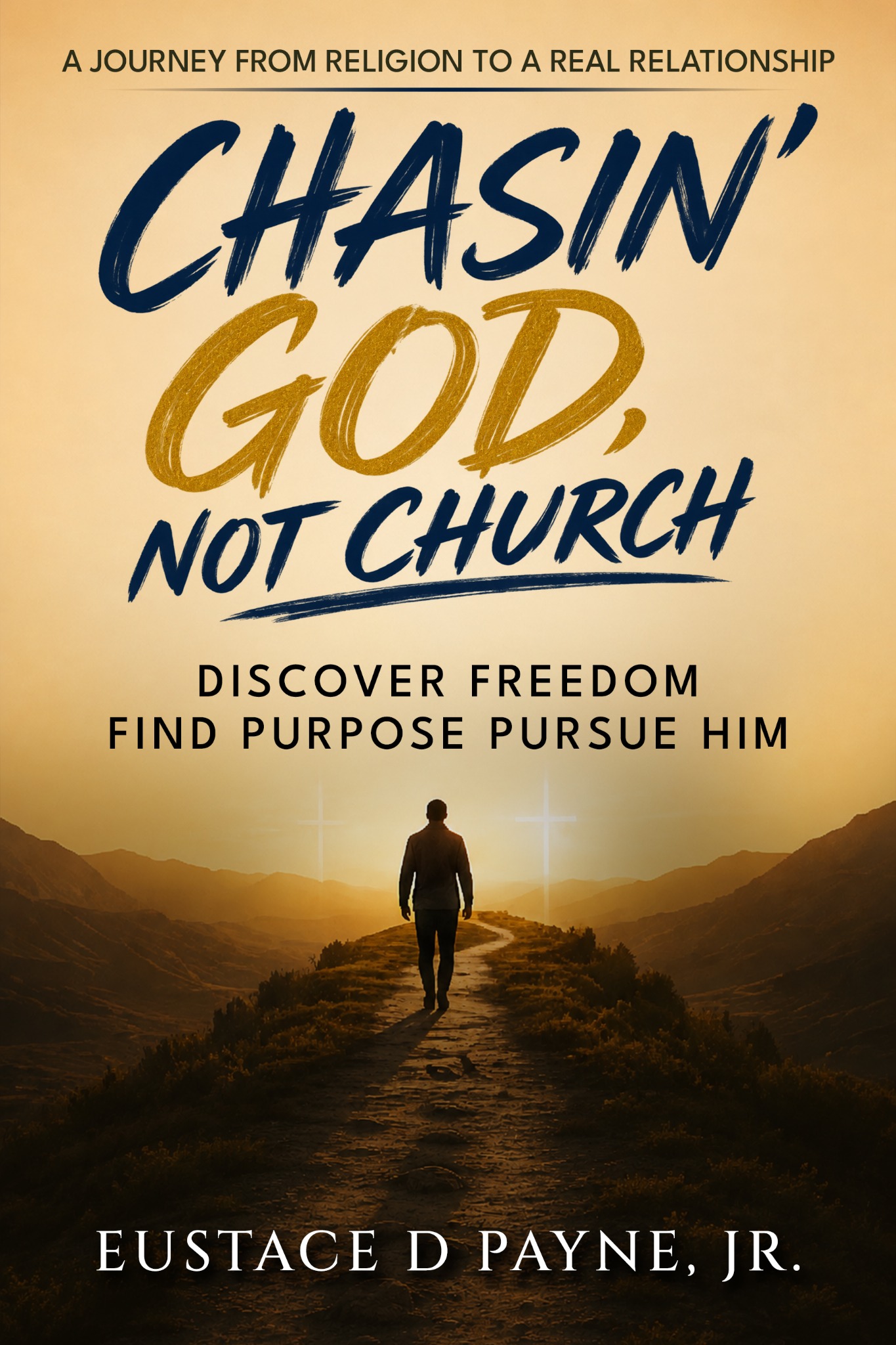 Book cover of Chasin’ God, Not Church by Eustace D. Payne Jr.